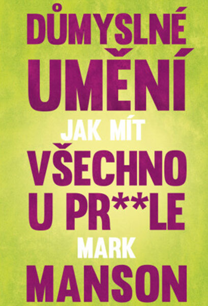 obal knihy - důmyslné umění jak mít všechno u pr**le